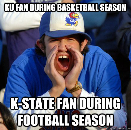 KU fan during basketball season k-state fan during football season  