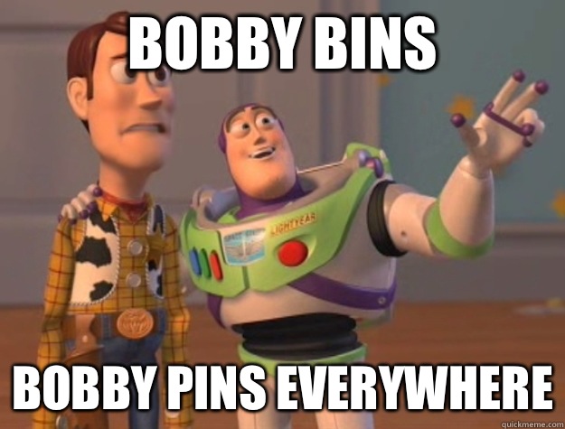 Bobby bins  Bobby pins EVERYWHERE  Buzz Lightyear