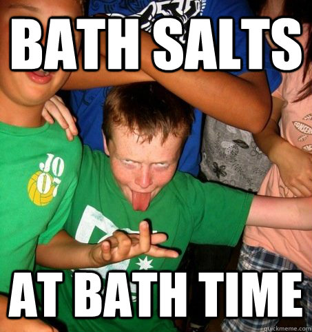 Bath Salts At Bath Time - Bath Salts At Bath Time  Bad Youth