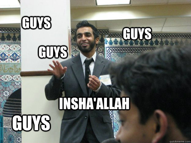 GUYS guys Insha'Allah guys guys - GUYS guys Insha'Allah guys guys  Ubaids Guys