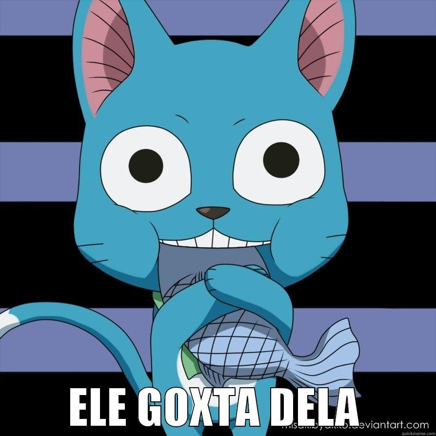 ele goxta dele -  ELE GOXTA DELA Misc