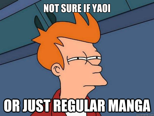 not sure if yaoi or just regular manga  Futurama Fry