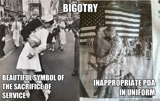 Bigotry Beautiful symbol of the sacrifice of service Inappropriate PDA in uniform - Bigotry Beautiful symbol of the sacrifice of service Inappropriate PDA in uniform  Bigotry