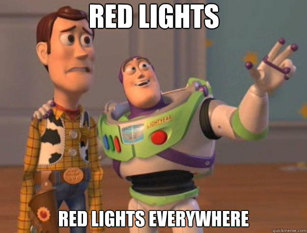 Red Lights Red LIghts everywhere - Red Lights Red LIghts everywhere  Toy Story