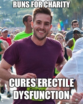 Runs for charity Cures erectile dysfunction  Ridiculously photogenic guy