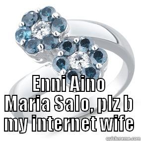 dsgasfhasfhasfhashfash asfhasfhasfh ash  -  ENNI AINO MARIA SALO, PLZ B MY INTERNET WIFE Misc