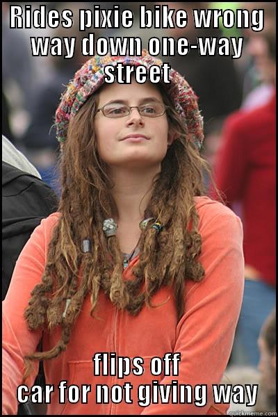 RIDES PIXIE BIKE WRONG WAY DOWN ONE-WAY STREET FLIPS OFF CAR FOR NOT GIVING WAY College Liberal