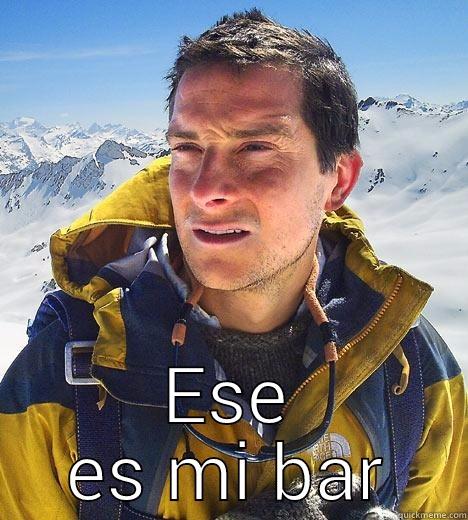 Bar grylls  -  ESE ES MI BAR Bear Grylls