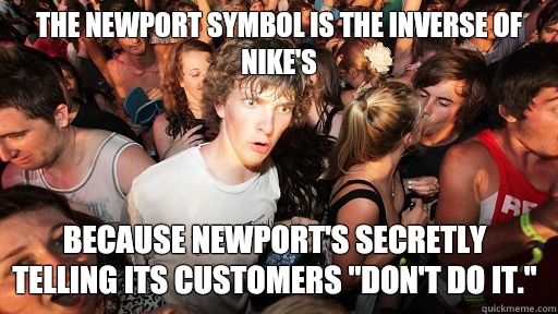 The Newport symbol is the inverse of Nike's  Because Newport's secretly telling its customers 