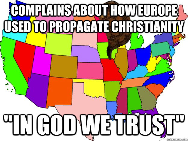 Complains about how Europe used to propagate Christianity 