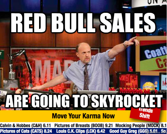 red bull sales are going to skyrocket  Mad Karma with Jim Cramer