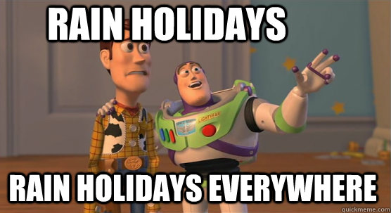 rain holidays rain holidays everywhere - rain holidays rain holidays everywhere  Toy Story Everywhere