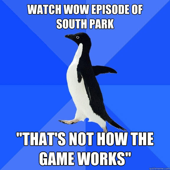 Watch WoW episode of         South park 