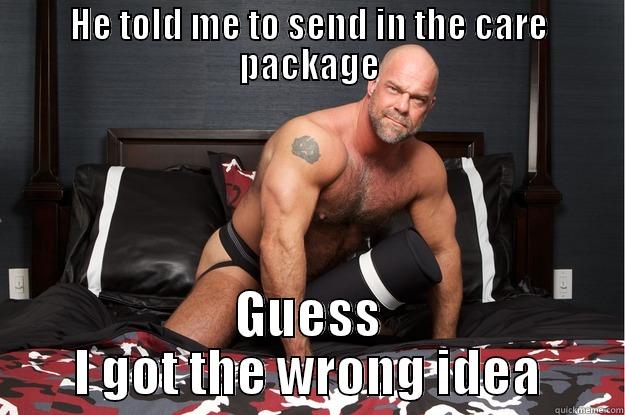 care package! - HE TOLD ME TO SEND IN THE CARE PACKAGE GUESS I GOT THE WRONG IDEA Gorilla Man