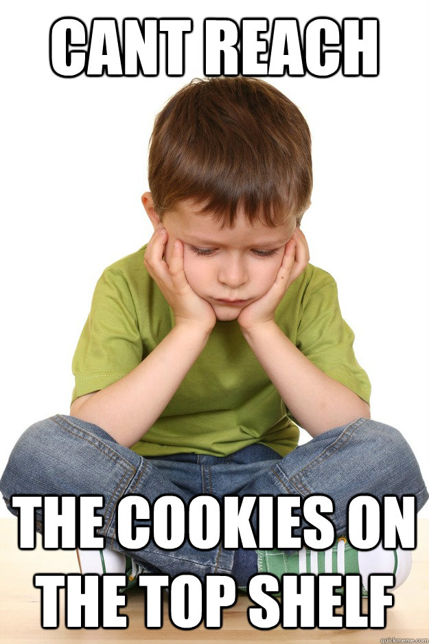 Cant Reach THE COOKIES ON THE TOP SHELF  First grade problems