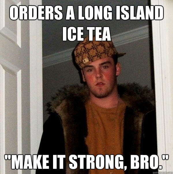 orders a long island ice tea 