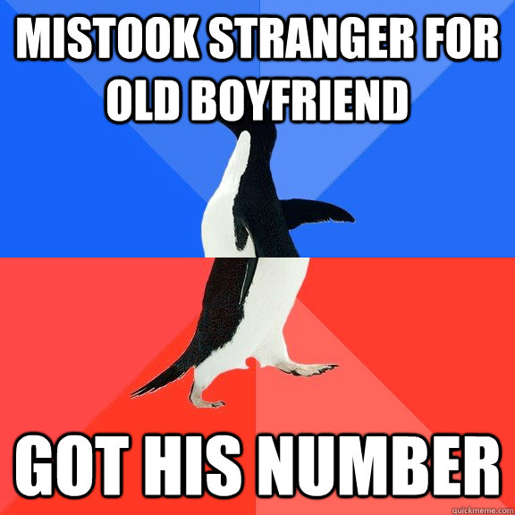 Mistook stranger for old boyfriend got his number  Socially Awkward Awesome Penguin