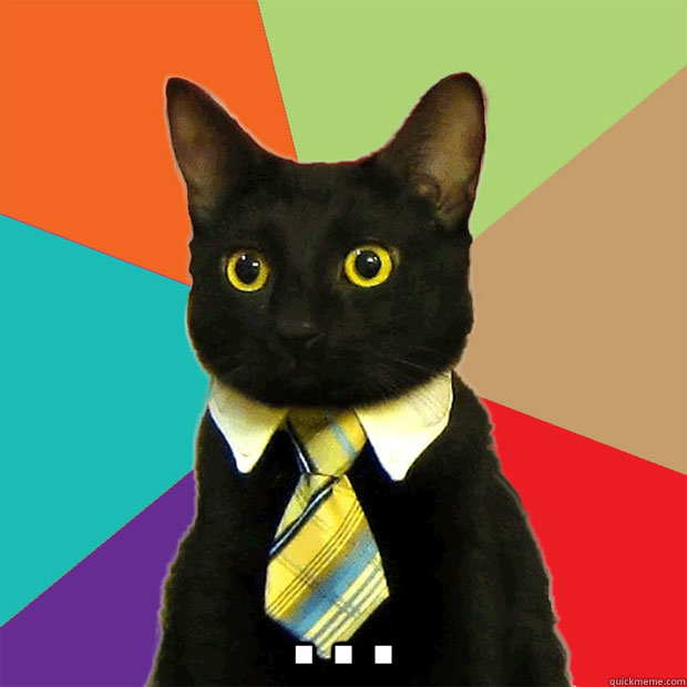   . . .   Business Cat