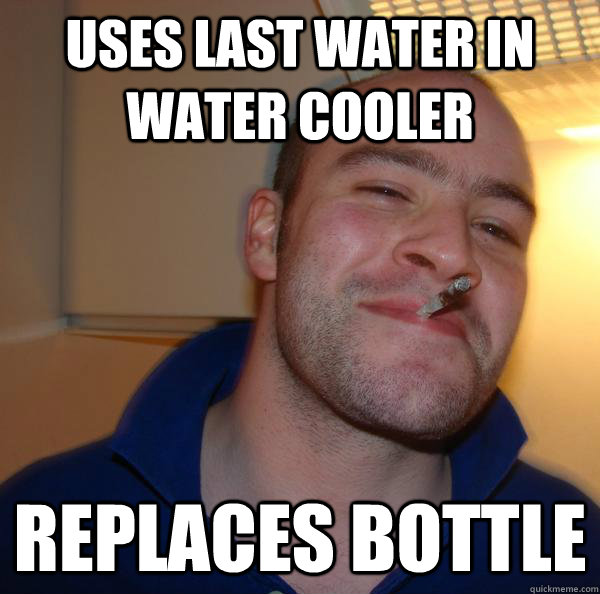 Uses last water in water cooler replaces bottle - Uses last water in water cooler replaces bottle  Misc