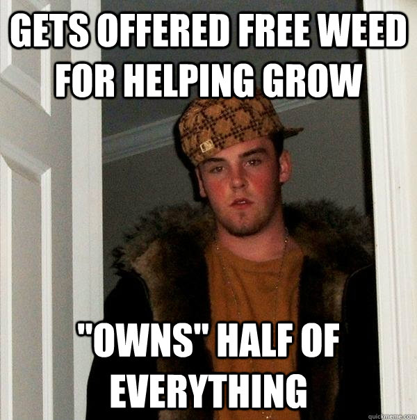 Gets offered free weed for helping grow  