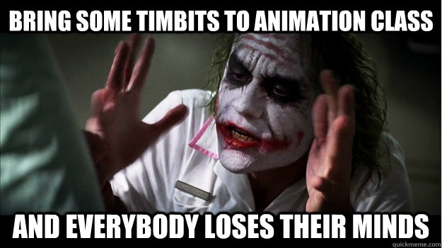 Bring some timbits to animation class AND EVERYBODY LOSES THEIR MINDS  Joker Mind Loss