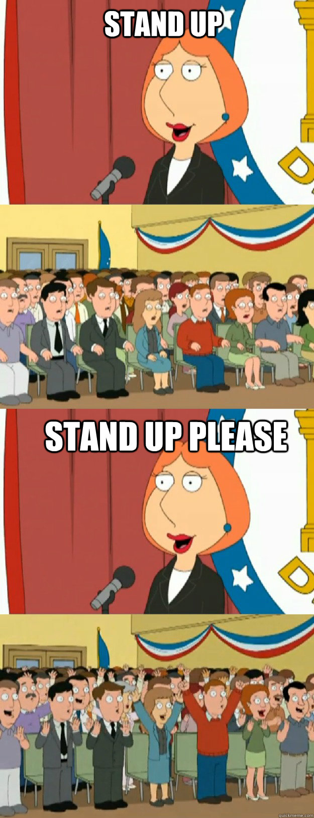 stand up stand up please - stand up stand up please  Lois Griffin