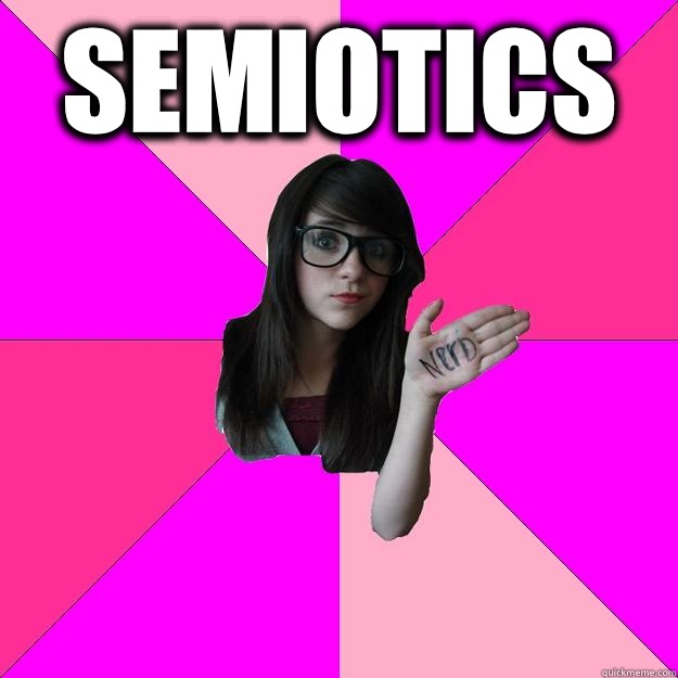 Semiotics  - Semiotics   Idiot Nerd Girl