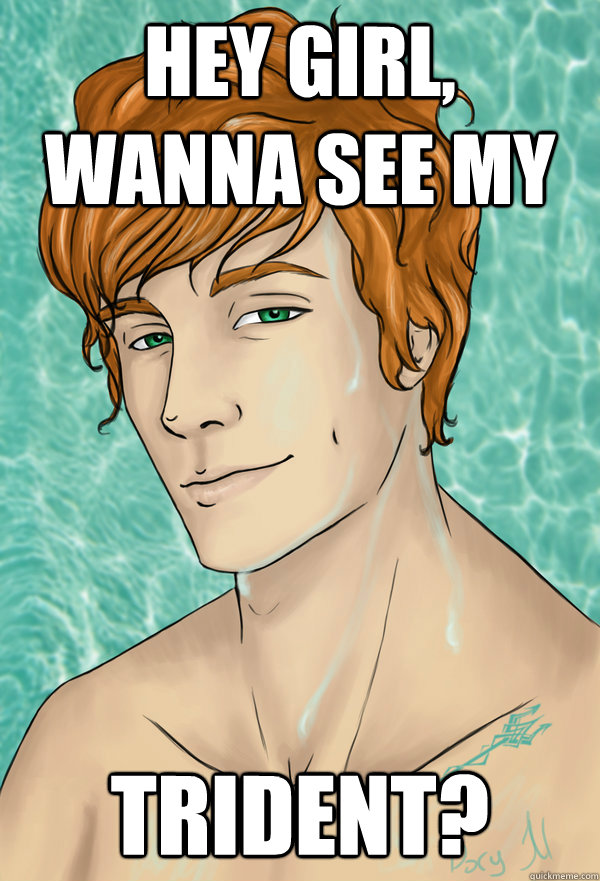 Hey girl, wanna see my Trident? - Hey girl, wanna see my Trident?  Finnick