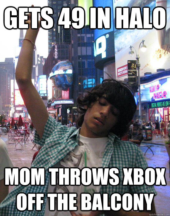 gets 49 in halo mom throws xbox off the balcony - gets 49 in halo mom throws xbox off the balcony  Misc