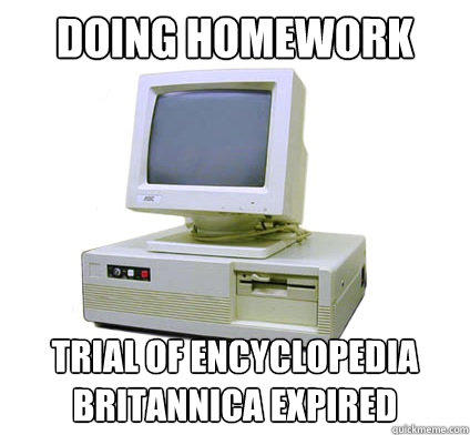 Doing Homework Trial of encyclopedia Britannica expired  