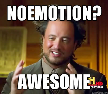 Noemotion? Awesome  Giorgio A Tsoukalos