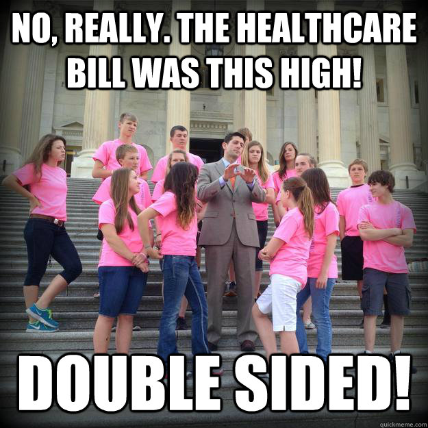 No, really. the healthcare bill was this high! Double sided! - No, really. the healthcare bill was this high! Double sided!  Misc