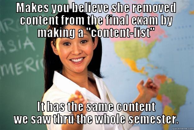 MAKES YOU BELIEVE SHE REMOVED CONTENT FROM THE FINAL EXAM BY MAKING A 