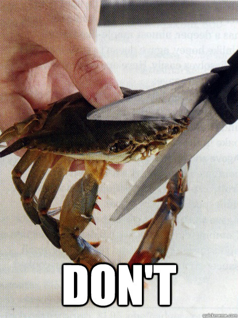  don't  Optimistic Crab