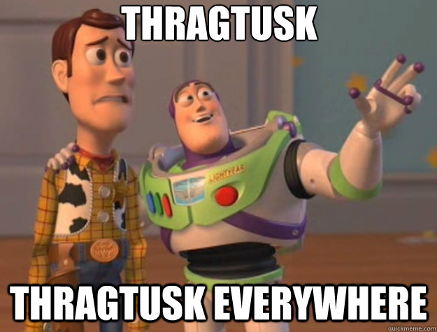 Thragtusk thragtusk everywhere  Toy Story