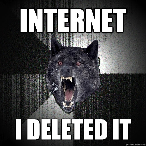 internet I deleted it  Insanity Wolf