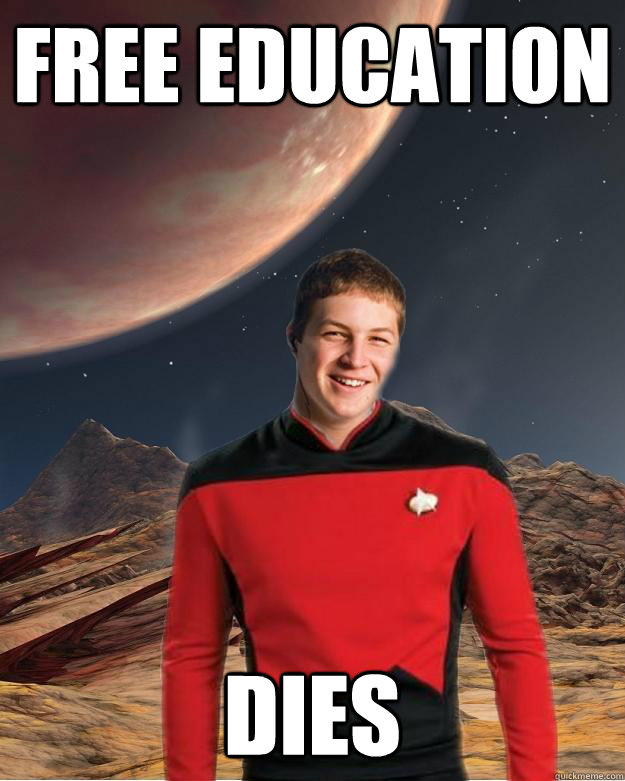 free education dies  Starfleet Academy Freshman