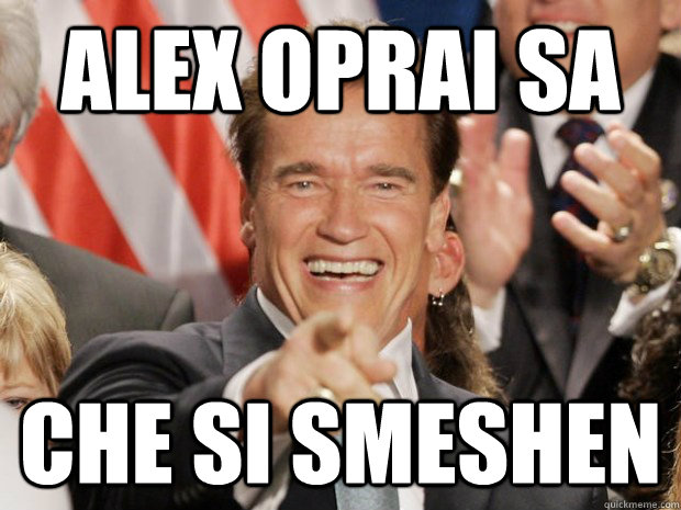 ALEX OPRAI SA CHE SI SMESHEN  Scumbag Arnold