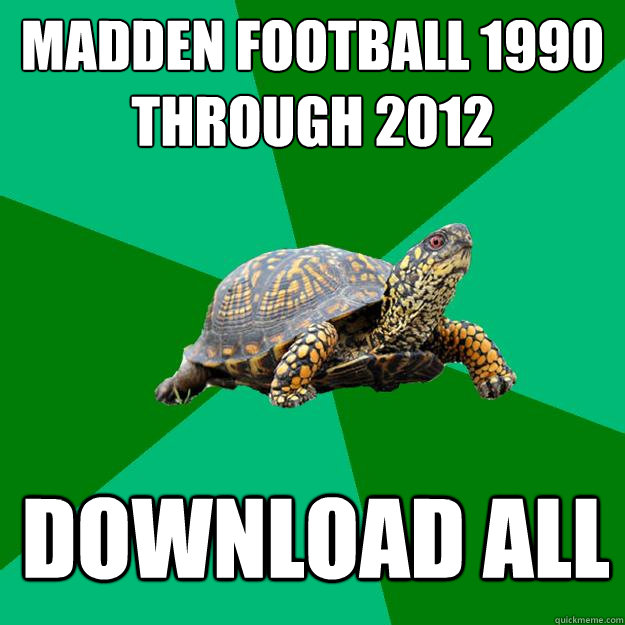 Madden Football 1990 through 2012 Download all - Madden Football 1990 through 2012 Download all  Torrenting Turtle