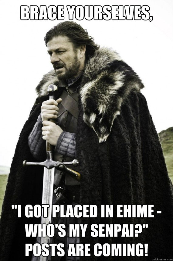 Brace yourselves, 