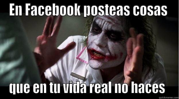 EN FACEBOOK POSTEAS COSAS QUE EN TU VIDA REAL NO HACES  Joker Mind Loss