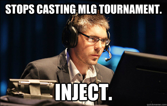 stops casting mlg tournament. inject. - stops casting mlg tournament. inject.  djWHEAT INJECT