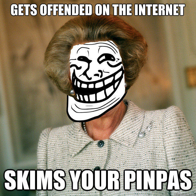 Gets offended on the internet skims your pinpas - Gets offended on the internet skims your pinpas  Scumbag Bea