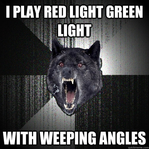 I PLAY red light green light with weeping angles  Insanity Wolf