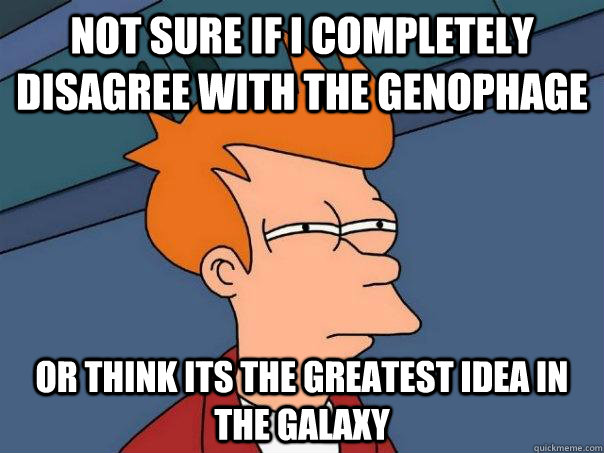 Not sure if i completely disagree with the genophage or think its the greatest idea in the galaxy  Futurama Fry