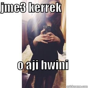 JME3 KERREK                            O AJI HWINI                              Misc