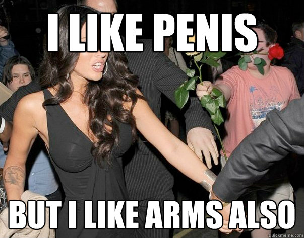 I like penis But I like arms also - I like penis But I like arms also  Out of his legue guy