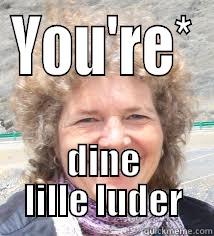 hey 12 - YOU'RE* DINE LILLE LUDER Misc