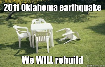 2011 Oklahoma earthquake We WILL rebuild - 2011 Oklahoma earthquake We WILL rebuild  Va earthquake