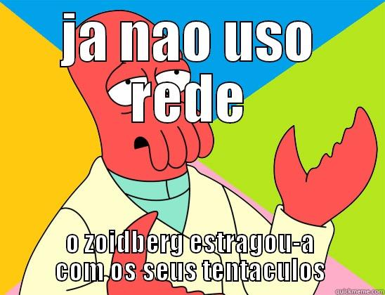 oiijf rjfiu - JA NAO USO REDE O ZOIDBERG ESTRAGOU-A COM OS SEUS TENTACULOS Futurama Zoidberg 